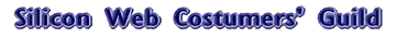 Silicon Web Costumer's Guild